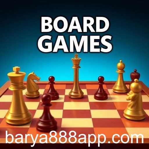 Exploring the Exciting World of Board Games on the Barya888 App
