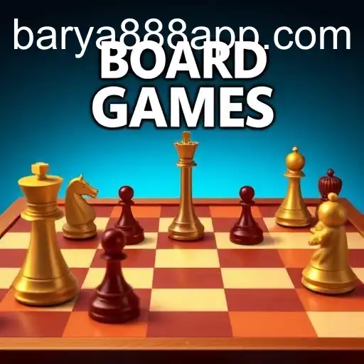 Exploring the Exciting World of Board Games on the Barya888 App